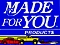 Made For You Products